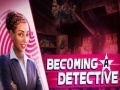 Тоглоом Becoming a Detective