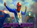 Тоглоом Super Drag