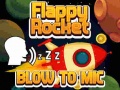 Тоглоом Flappy Rocket With Blowing