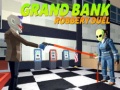 Тоглоом Grand bank Robbery Duel
