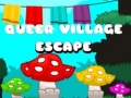 Тоглоом Queer Village Escape
