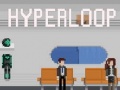 Тоглоом Hyperloop