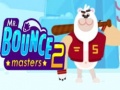 Тоглоом Mr. Bouncemasters 2