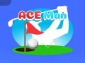 Тоглоом Ace Man
