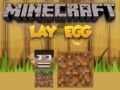 Тоглоом Minecraft Lay Egg