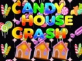 Тоглоом Candy House Crash