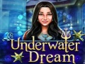 Тоглоом Underwater Dream