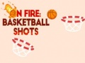 Тоглоом On fire: basketball shots
