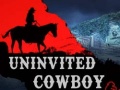 Тоглоом Uninvited Cowboy