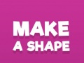 Тоглоом Make A Shape