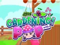 Тоглоом Gardening with Pop
