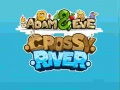 Тоглоом Adam & Eve Crossy River