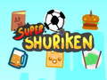 Тоглоом Super Shuriken