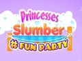 Тоглоом Princesses Slumber Fun Party