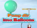 Тоглоом Pump Air into Balloon