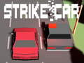 Тоглоом Strike Car