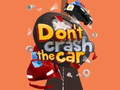 Тоглоом Don't Crash the Car