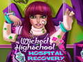 Тоглоом Wicked High School Hospital Recovery