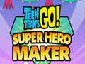 Тоглоом Teen Titans Go  Super Hero Maker