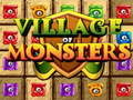 Тоглоом Village Of Monsters