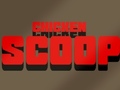 Тоглоом Chicken Scoop