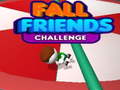Тоглоом Fall Friends Challenge