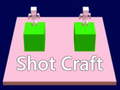 Тоглоом shot craft