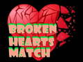 Тоглоом Broken Hearts Match