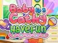 Тоглоом Baby Cathy Ep5: Have Fun