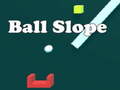Тоглоом Ball Slope