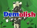 Тоглоом Demolish