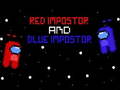 Тоглоом Red İmpostor and  Blue İmpostor 