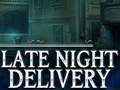 Тоглоом Late Night Delivery