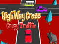 Тоглоом Highway Cross Crazzy Traffic 