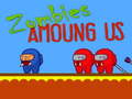 Тоглоом Zombies Amoung Us