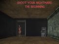 Тоглоом Shoot Your Nightmare: The Beginning