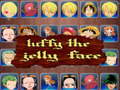 Тоглоом luffy the jelly face