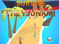 Тоглоом Survive The Tsunami