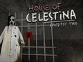 Тоглоом House of Celestina: Chapter Two