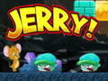 Тоглоом Jerry!