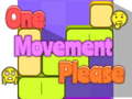 Тоглоом One Movement Please