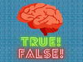Тоглоом True! False! 