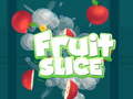 Тоглоом Fruit Slice