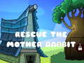 Тоглоом Rescue The Mother Rabbit