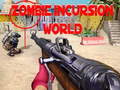 Тоглоом Zombie Incursion World