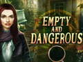 Тоглоом Empty and Dangerous