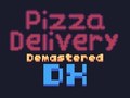 Тоглоом Pizza Delivery Demastered Deluxe