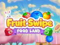 Тоглоом Fruite Swipe FOOD LAND