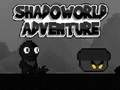 Тоглоом Shadoworld Adventure