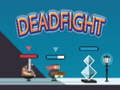 Тоглоом Dead Fight 